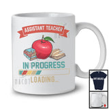 Assistant Teacher In Progress Loading, Humorous Father's Day Mother's Day Vintage, Family T-Shirt