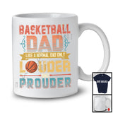 Basketball Dad Definition Only Louder And Prouder, Awesome Father's Day Vintage, Sport Player T-Shirt