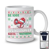 Be Nice To The Social Worker; Fantastic Christmas Sweater Santa Lover; X-mas Jobs Proud T-Shirt