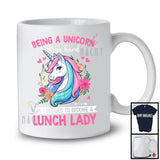 Being A Unicorn Was Hard Become A Lunch Lady, Lovely Unicorn Lover, Floral Flowers T-Shirt