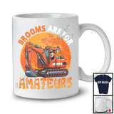 Brooms Are For Amateurs, Amazing Halloween Costume Excavator Driver Witch, Family Group T-Shirt