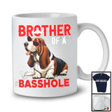 Brother Of A Basshole, Amazing Father's Day Basset Hound Sunglasses, Matching Brother Family T-Shirt