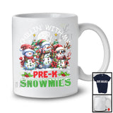 Chillin' With My Pre-K Snowmies; Amazing Christmas Three Teacher Snowman; X-mas Group T-Shirt