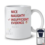 Corgi Nice Naughty Insufficient Evidence; Joyful Christmas Plaid Santa's Naughty List; Family T-Shirt