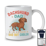 Dachshund Dad Definition Regular Dad But Cooler, Amazing Father's Day Vintage, Family Group T-Shirt