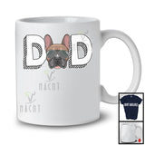 Dad, Adorable Father's Day French Bulldog Owner Lover Sunglasses, Daddy Family Group T-Shirt