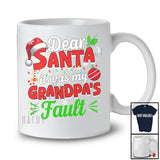 Dear Santa It Was My Grandpa's Fault; Amusing Christmas Family Santa; Pajama X-mas Group T-Shirt
