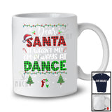 Dear Santa It Wasn't Me Always At Dance Ballet; Fantastic Christmas Plaid; Dancer Family Group T-Shirt