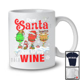 Dear Santa Just Bring Wine; Joyful Christmas Three Wine Glasses; Snow Drinking Drunker T-Shirt