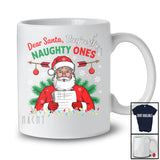 Dear Santa They're The Naughty Ones; Sarcastic Christmas Lights Santa X-mas List; Family Group T-Shirt