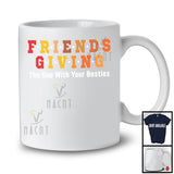 Friendsgiving The One With Your Besties; Amazing Thanksgiving Boy Men Friend; Family Group T-Shirt