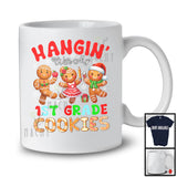 Hangin' With My 1st Grade Cookies; Fantastic Christmas Three Gingerbreads; Students Teacher T-Shirt