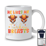 He Likes My Turkey Breasts; Humorous Thanksgiving Chest Turkey; Couple Matching Family T-Shirt