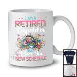 I Am A Retired Dispatcher New Schedule, Floral Leopard Flowers Dispatcher, Retirement Group T-Shirt