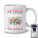 I Am A Retired Librarian New Schedule, Floral Leopard Flowers Librarian, Retirement Group T-Shirt