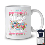I Am A Retired Nurse New Schedule, Floral Leopard Flowers Nurse, Retirement Group T-Shirt