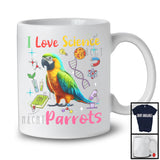 I Love Science And Parrots; Adorable Parrots Wild Animal Lover; Teacher Students Group T-Shirt
