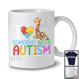 I Love Someone With Autism, Lovely Autism Awareness Giraffe Lover, Puzzle Animal Family Group T-Shirt