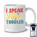 I Speak Fluent Toddler, Sarcastic Father's Day Vintage, New Dad Matching Family Group T-Shirt
