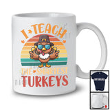 I Teach The Smartest Turkeys; Awesome Thanksgiving Turkey Fall Leaves; Teacher Vintage Retro T-Shirt