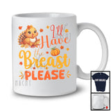 I'll Have The Breast Please; Adorable Thanksgiving Turkey Boy Girl; Autumn Leaves Family Group T-Shirt