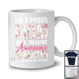 I'm A Proud Mom Of A Freaking Daughter, Awesome Mother's Day Flowers, Floral Family T-Shirt