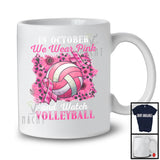 In October We Wear Pink Volleyball; Joyful Breast Cancer Sport Player; Leopard Sunflowers T-Shirt