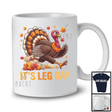 It's Leg Day; Humorous Thanksgiving Autumn Fall Leaves Running Turkey; Exercises Workout T-Shirt