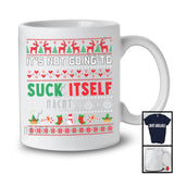 It's Not Going To Suck Itself; Awesome Christmas Sweater Candy Cane; X-mas Family Group T-Shirt
