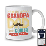 Like A Grandpa Dad Only Cooler, Amazing Father's Day Mustache, Vintage Matching Family Lover T-Shirt