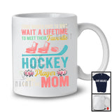 Meet Their Favorite Hockey Player Mine Calls Me Mom, Proud Mother's Day Sport, Vintage Family T-Shirt
