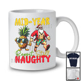 Mid-Year Report Still Naughty, Sarcastic Christmas In July Santa Pineapple, Summer Vacation Fruits T-Shirt