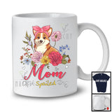 Mom Of A Spoiled Dog, Floral Mother's Day Flowers Matching Corgi Lover, Family Group T-Shirt