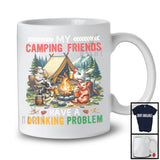 My Camping Friends Have A Drinking Problem; Humorous Chicken Cow Pig Sheep; Farm Drunker T-Shirt