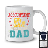 My Favorite Accountant Calls Me Dad, Amazing Father's Day Vintage, Daddy Family Group T-Shirt