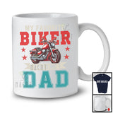 My Favorite Biker Calls Me Dad, Amazing Father's Day Motorcycle Biker, Vintage Family T-Shirt