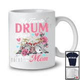 My Favorite Drum Player Calls Me Mom, Awesome Mother's Day Flowers, Musical Instruments T-Shirt