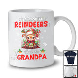 My Favorite Reindeers Call Me Grandpa; Merry Christmas Family Lovely Reindeer; Snowing Around T-Shirt