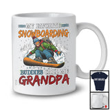 My Favorite Snowboarding Buddies Call Me Grandpa, Joyful Father's Day Snowboarding, Family T-Shirt