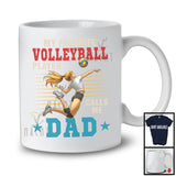 My Favorite Volleyball Player Calls Me Dad, Awesome Father's Day Sport Playing, Vintage Family T-Shirt