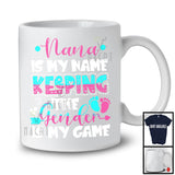 Nana Is My Name, Lovely Mother's Day Gender Reveal Keeper Of The Gender, Grandma Family T-Shirt