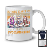 Nothing Scares Me I Have Two Daughters, Wonderful Father's Day Vintage Retro, Family Group T-Shirt