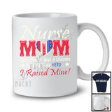 Nurse Mom I Raised Mine, Proud Mother's Day American Flag Heart, Matching Family Group T-Shirt