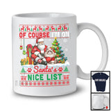 Of Course I'm on Santa's Nice List, Lovely Christmas Sweater Ragdoll, X-mas Lights Tree T-Shirt
