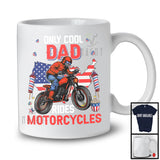 Only Cool Dad Rides Motorcycles, Proud 4th Of July Father's Day USA Flag, Biker Family Patriotic T-Shirt
