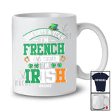 Personalized 364 Days French Today I'm Irish; Joyful St. Patrick's Day Custom Name French Family T-Shirt