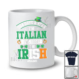 Personalized 364 Days Italian Today I'm Irish; Joyful St. Patrick's Day Custom Name Italian Family T-Shirt
