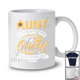 Personalized Aunt You Are The Queen; Amusing Mother's Day Sunflower; Custom Name Aunt Family T-Shirt