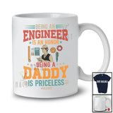 Personalized Being An Engineer Is An Honor Daddy; Proud Father's Day Custom Name Family T-Shirt