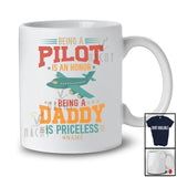 Personalized Being Pilot Is An Honor Daddy; Proud Father's Day Custom Name Pilot; Family T-Shirt